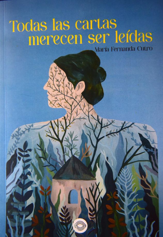 Todas las cartas merecen ser leídas, libro de María Fernanda Cutro. 