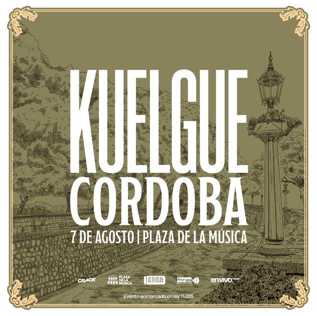 Flyer de El Kuelgue en vivo en Córdoba en La plaza de la música.