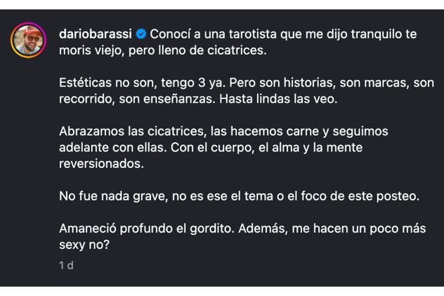 El reflexivo texto con el que Darío Barassi acompañó la foto de su cicatriz.