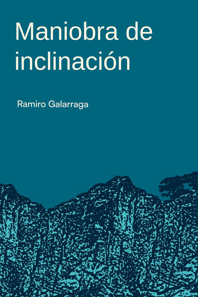 "Maniobra de inclinación", de Rmiro Galarraga.