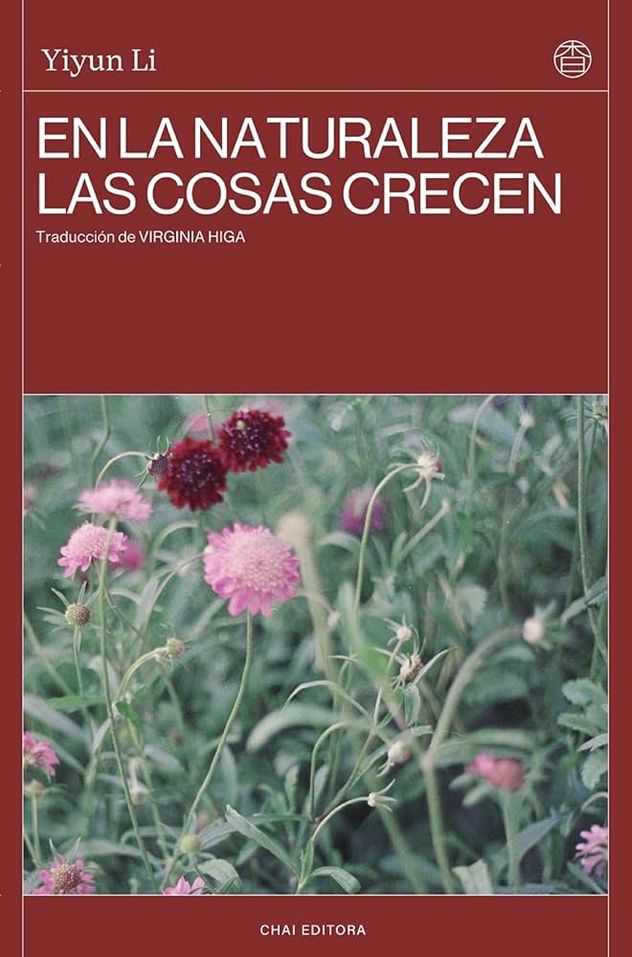 "En la naturaleza las cosas crecen", de Yiyun Li.