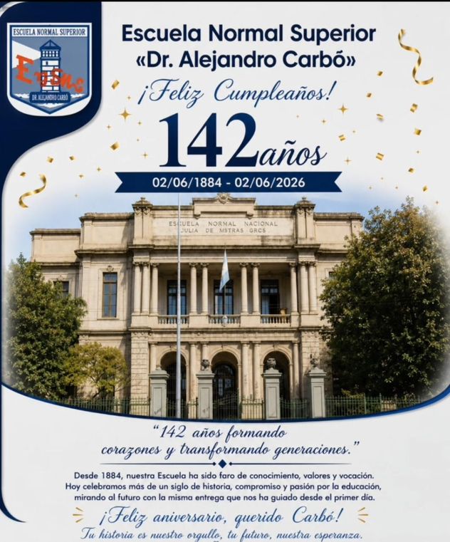 La Escuela Normal Superior “Dr. Alejandro Carbó” cumple 142 años.