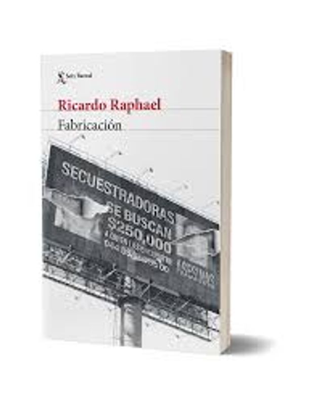 "Fabricación", de Raphael Ricardo.