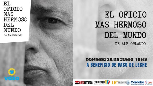 Ale Orlando presenta "El oficio más hermoso del mundo" a beneficio de Vaso de leche.