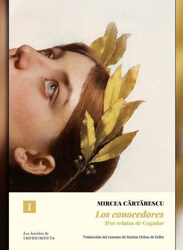 Los Conocedores Mircea Cartarescu.