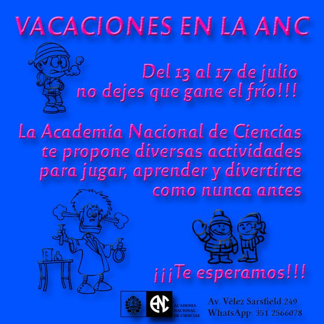 La Academia Nacional de Ciencias propone actividades durante las vacaciones de invierno.