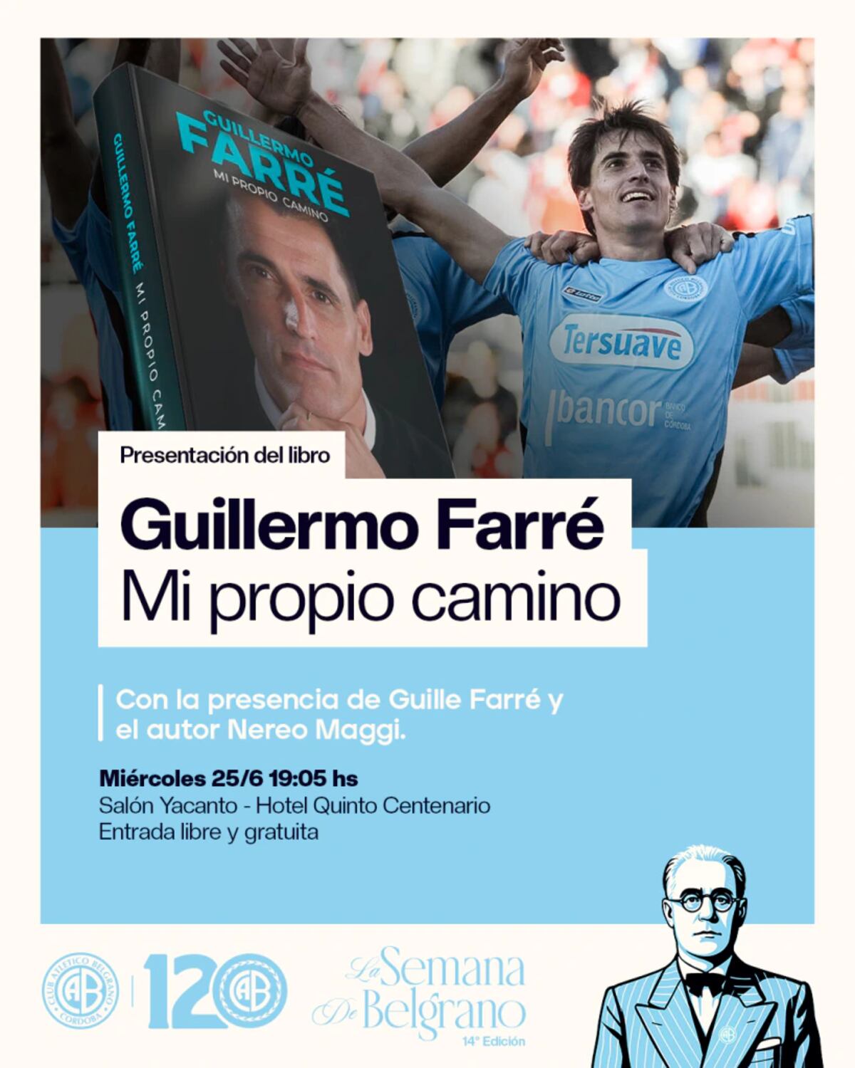 La portada del libro de Guillermo Farré, exDT y exjugador de Belgrano. (Gentileza Prensa Belgrano)