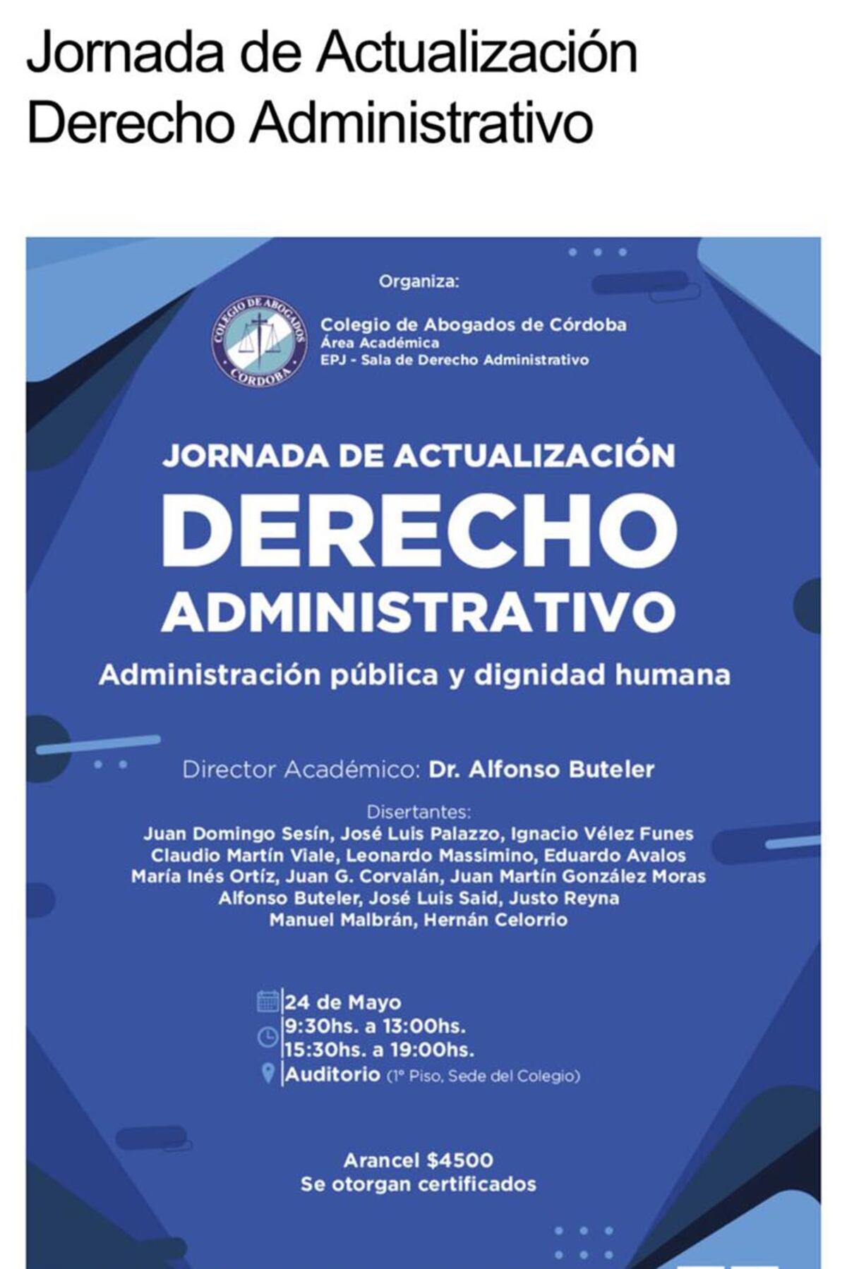 Aviso. El afiche original de la jornada, donde estaba incluido el camarista Vélez Funes.