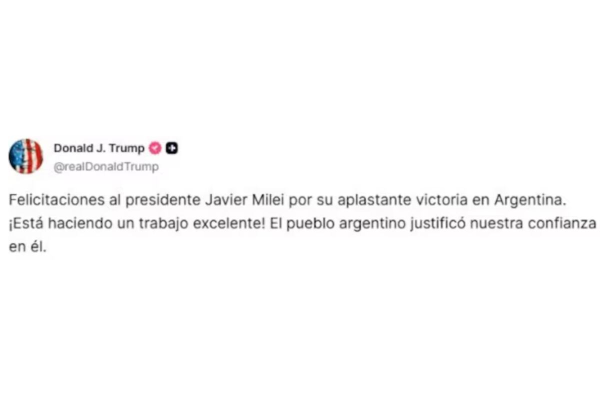 Trump felicitó a Milei por la victoria legislativa: “El pueblo argentino justificó nuestra confianza en él”. (Threads)