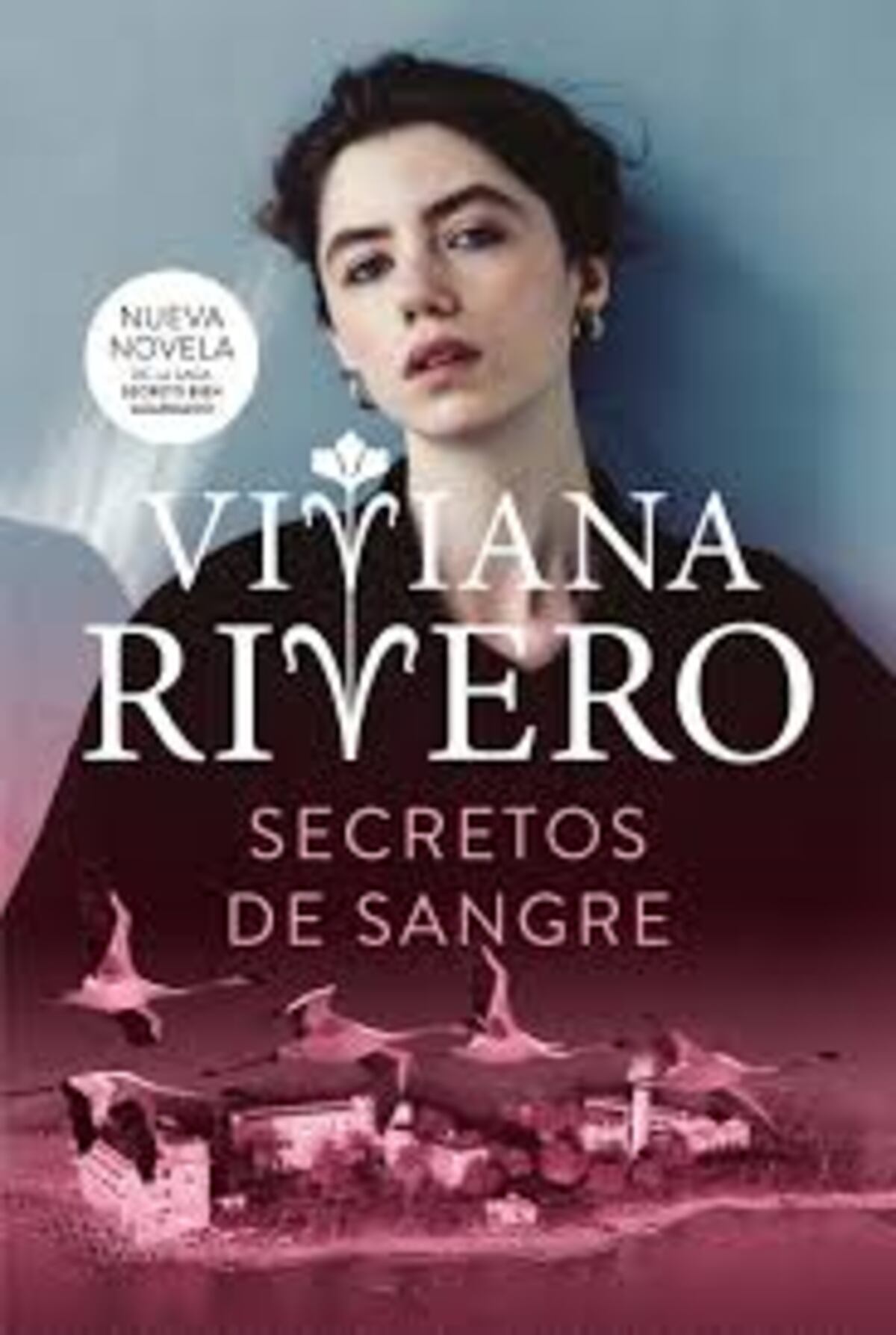 "Secretos de sangre", de Viviana Rivero.
