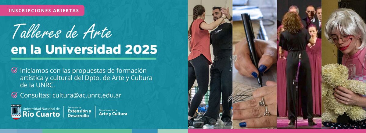 Río Cuarto. Inscripciones abiertas para los talleres de arte y cultura de la UNRC (Gentileza).