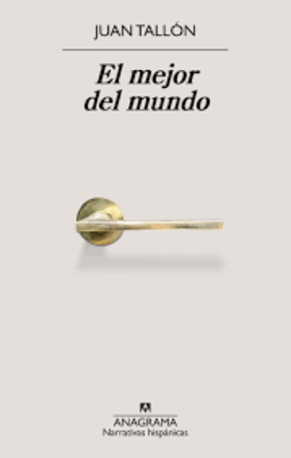 "El mejor del mundo", de Juan Tallón.