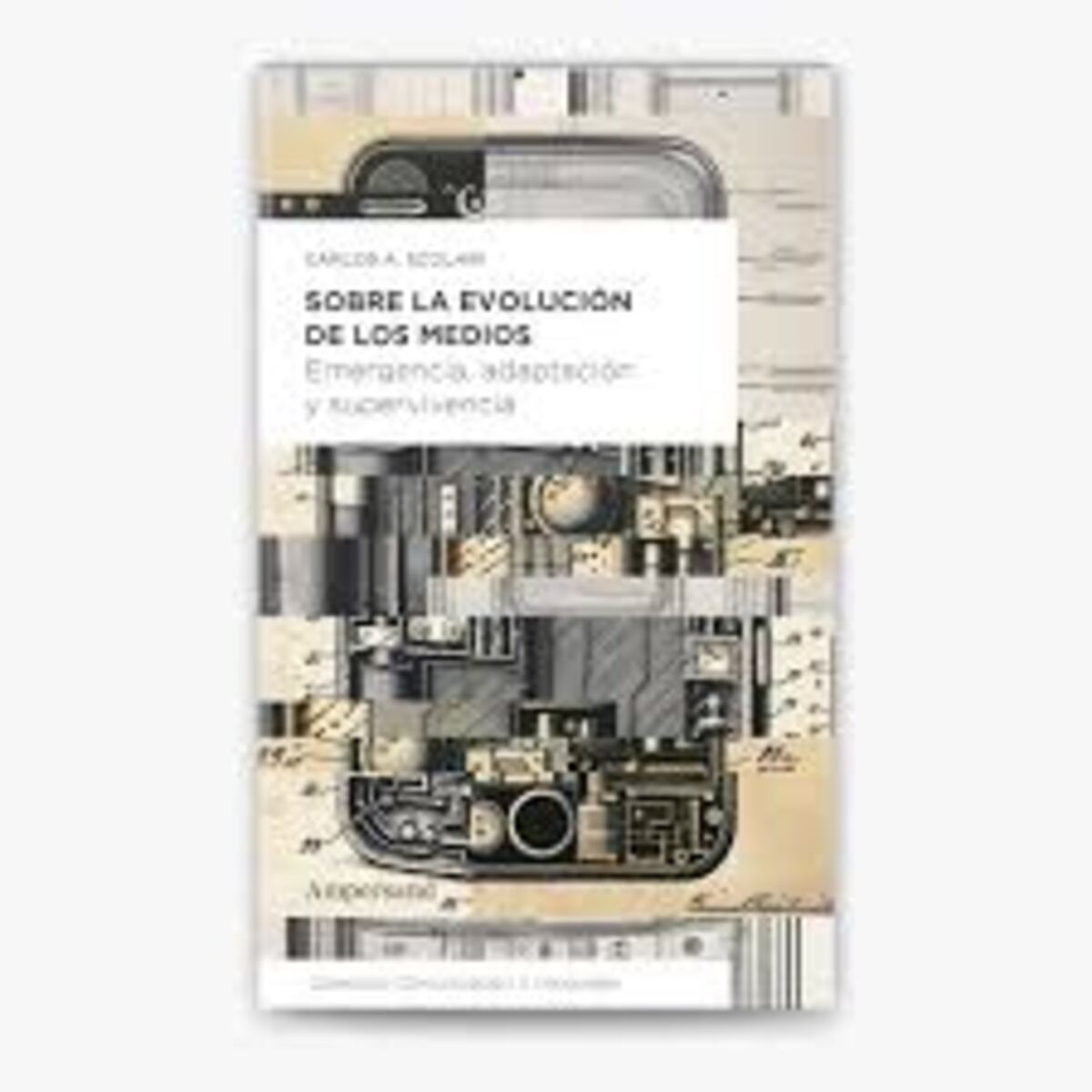 "Sobre la evolución de los medios", de Carlos A. Scolari.