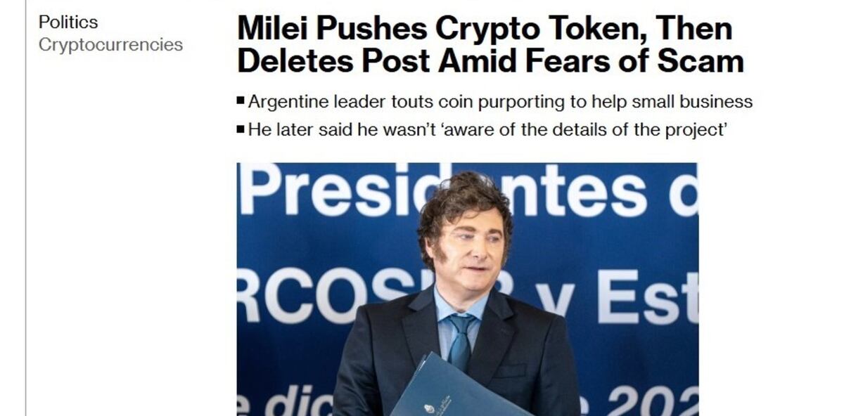 Bloomberg tituló: “Milei promociona token cripto y luego elimina la publicación por temor a estafa”.