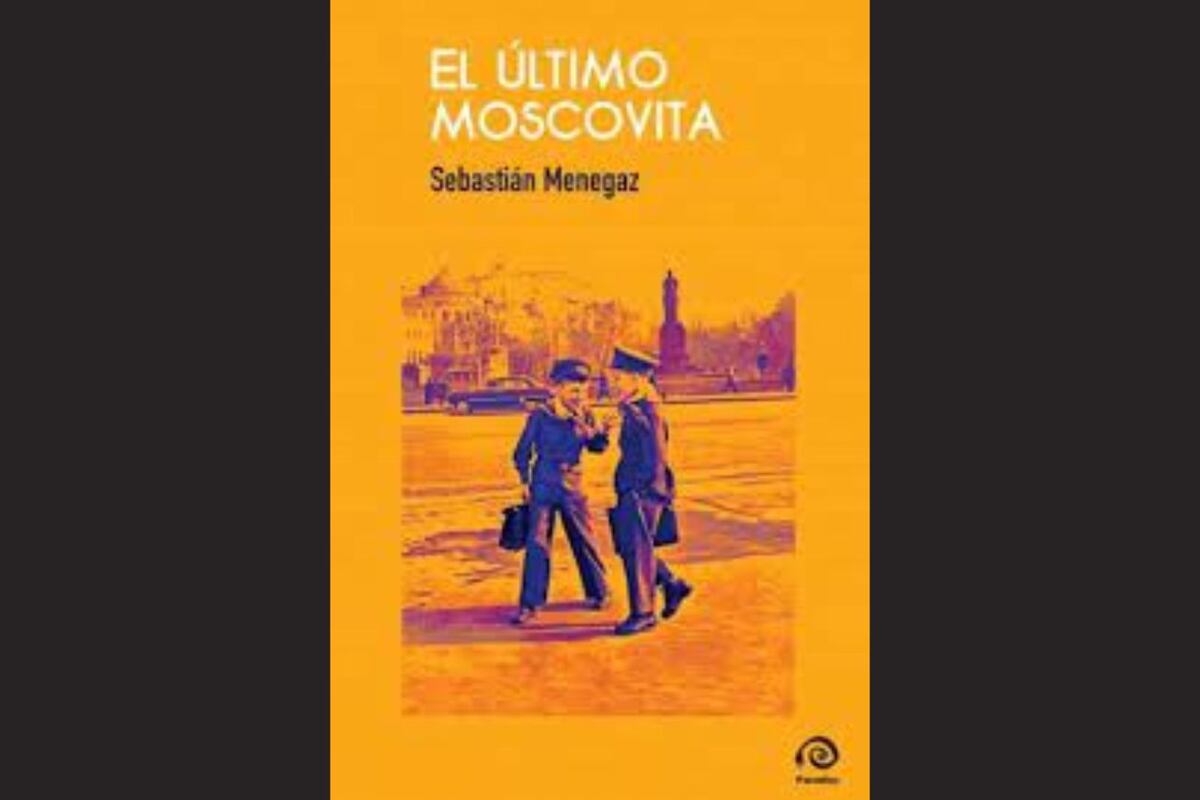 "El último moscovita", de Sebastián Menegaz.