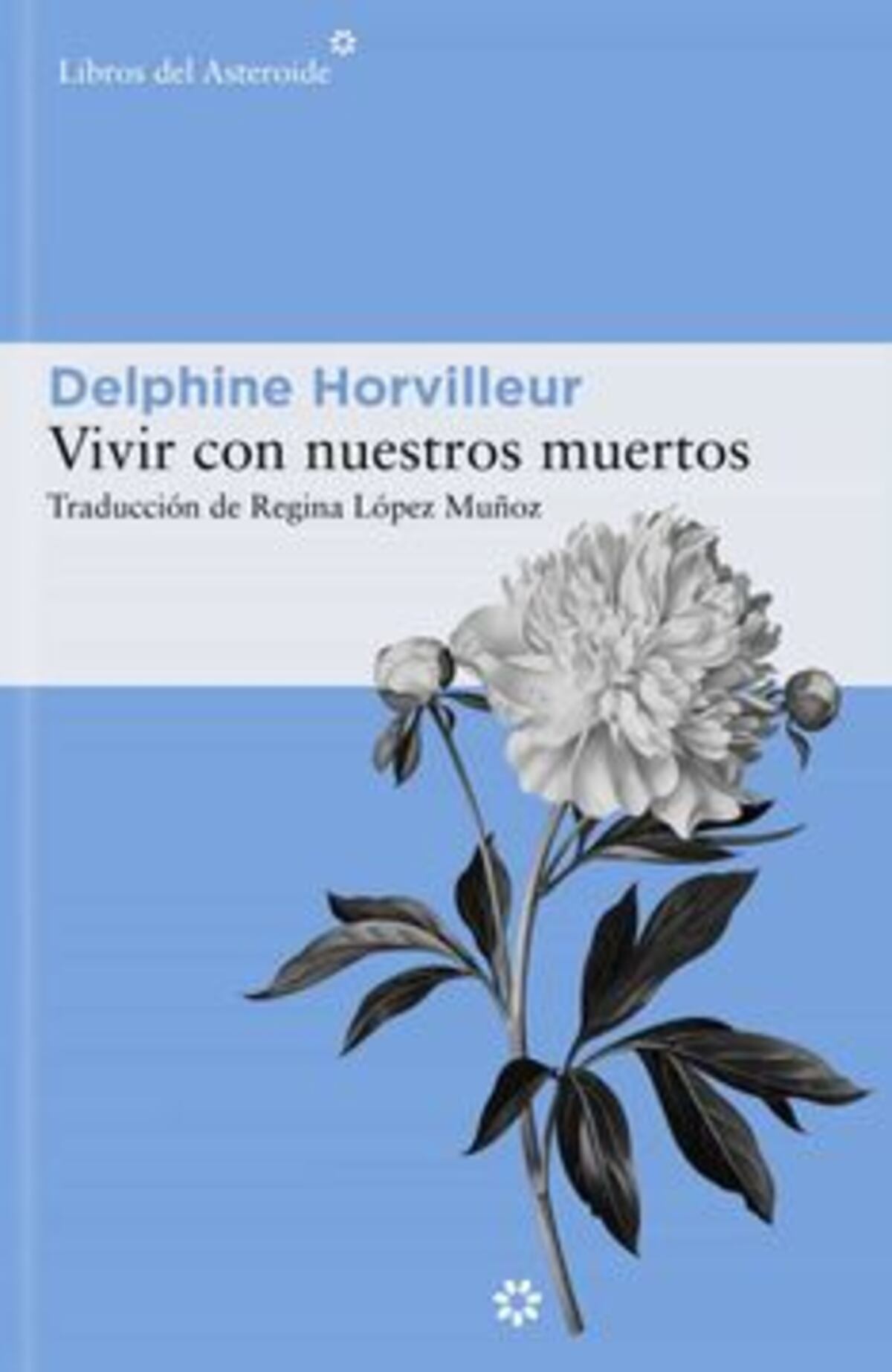 Vivir con nuestros muertos, libro de Delphine Horvilleur