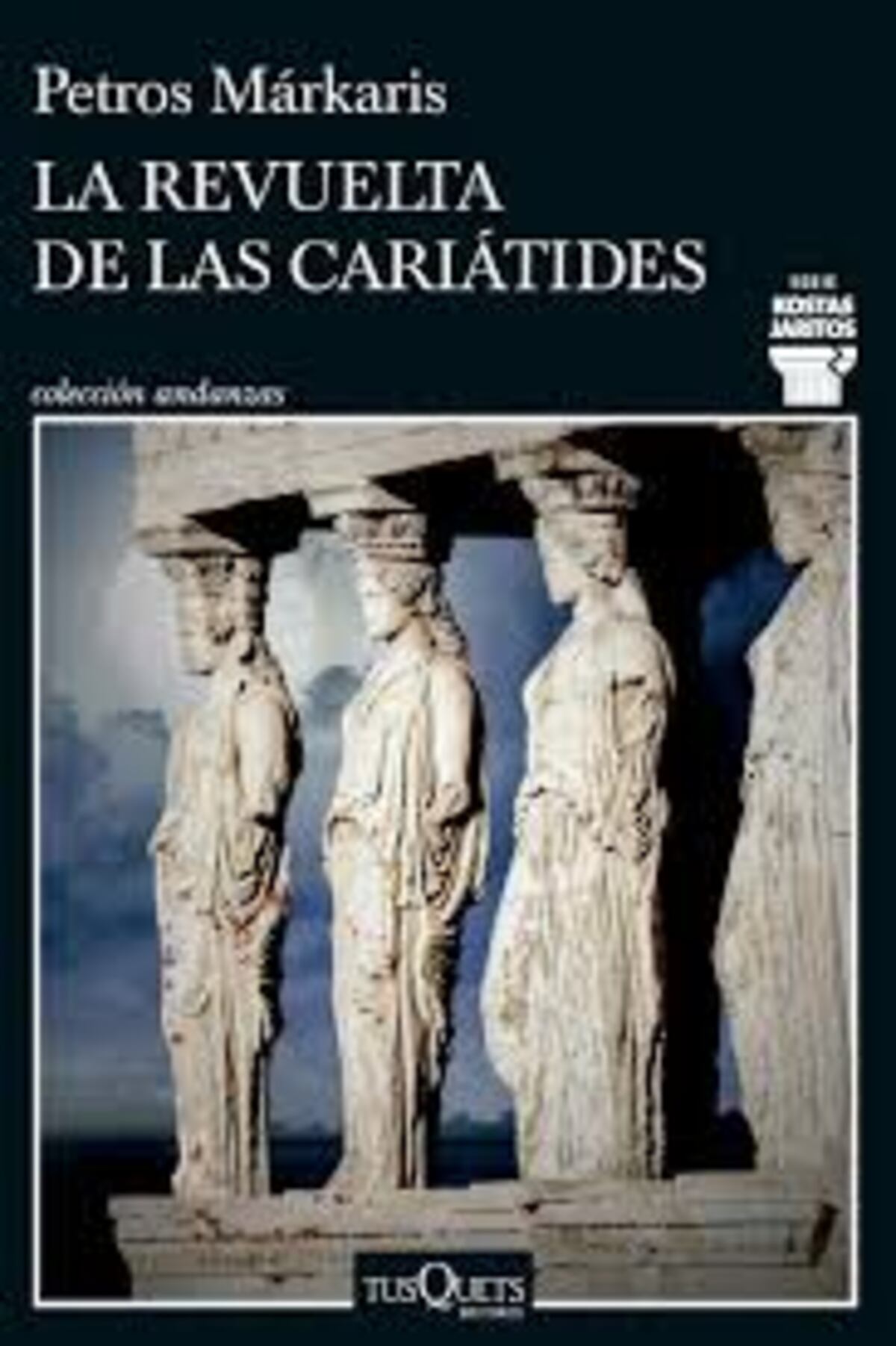 "La revuelta de las cariátides", libro de Petros Márkaris