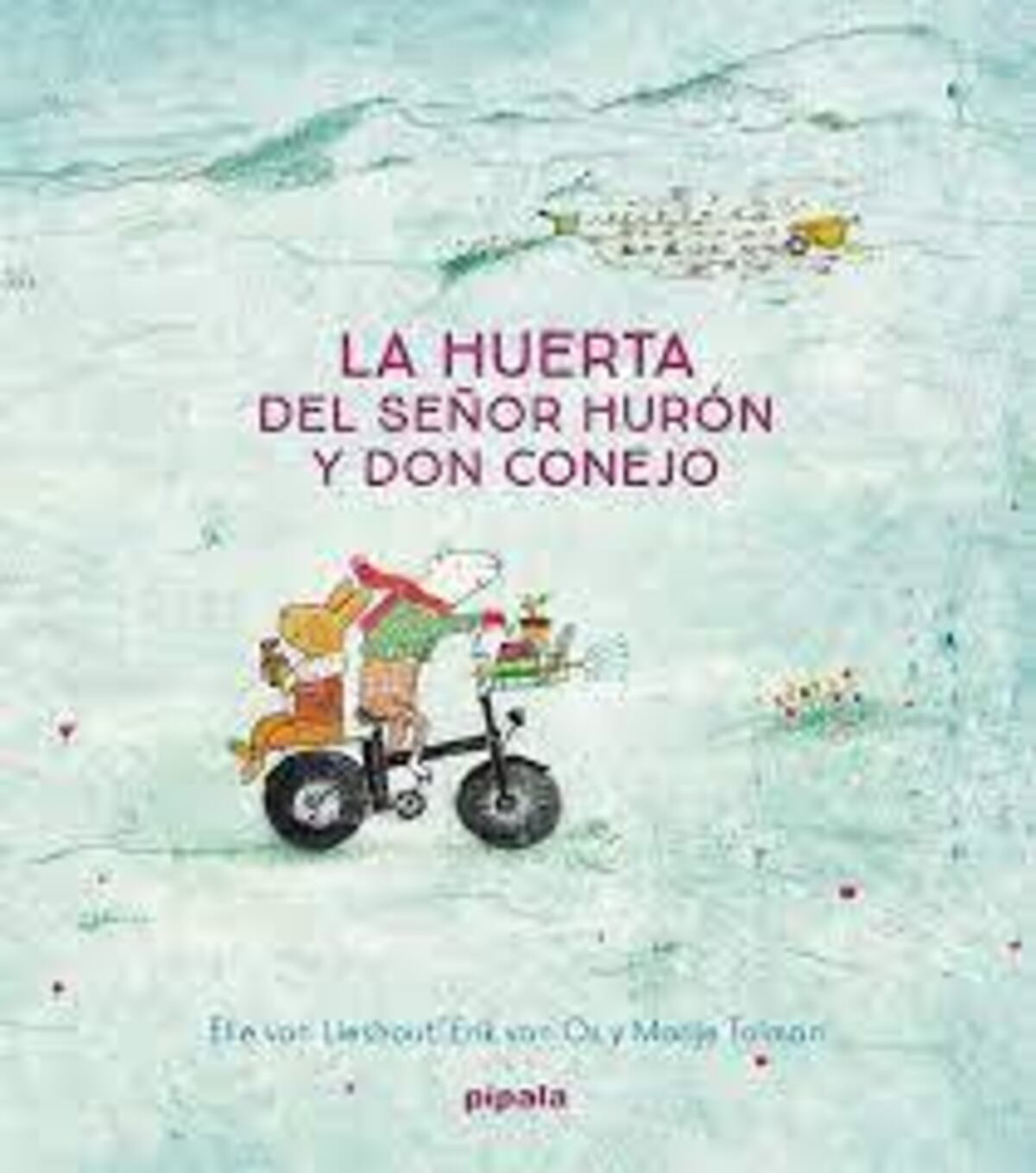 La huerta del señor Hurón y Don Conejo (Editorial Pípala)