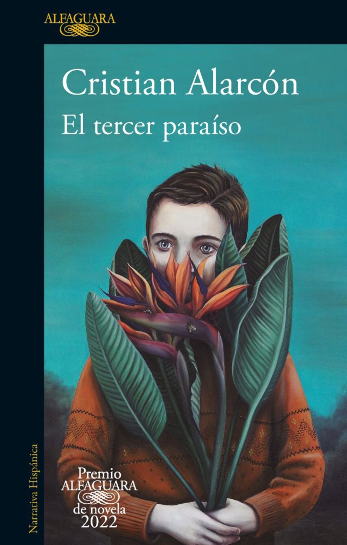 "El tercer paraíso". De Cristián Alarcón (Editorial Alfaguara)