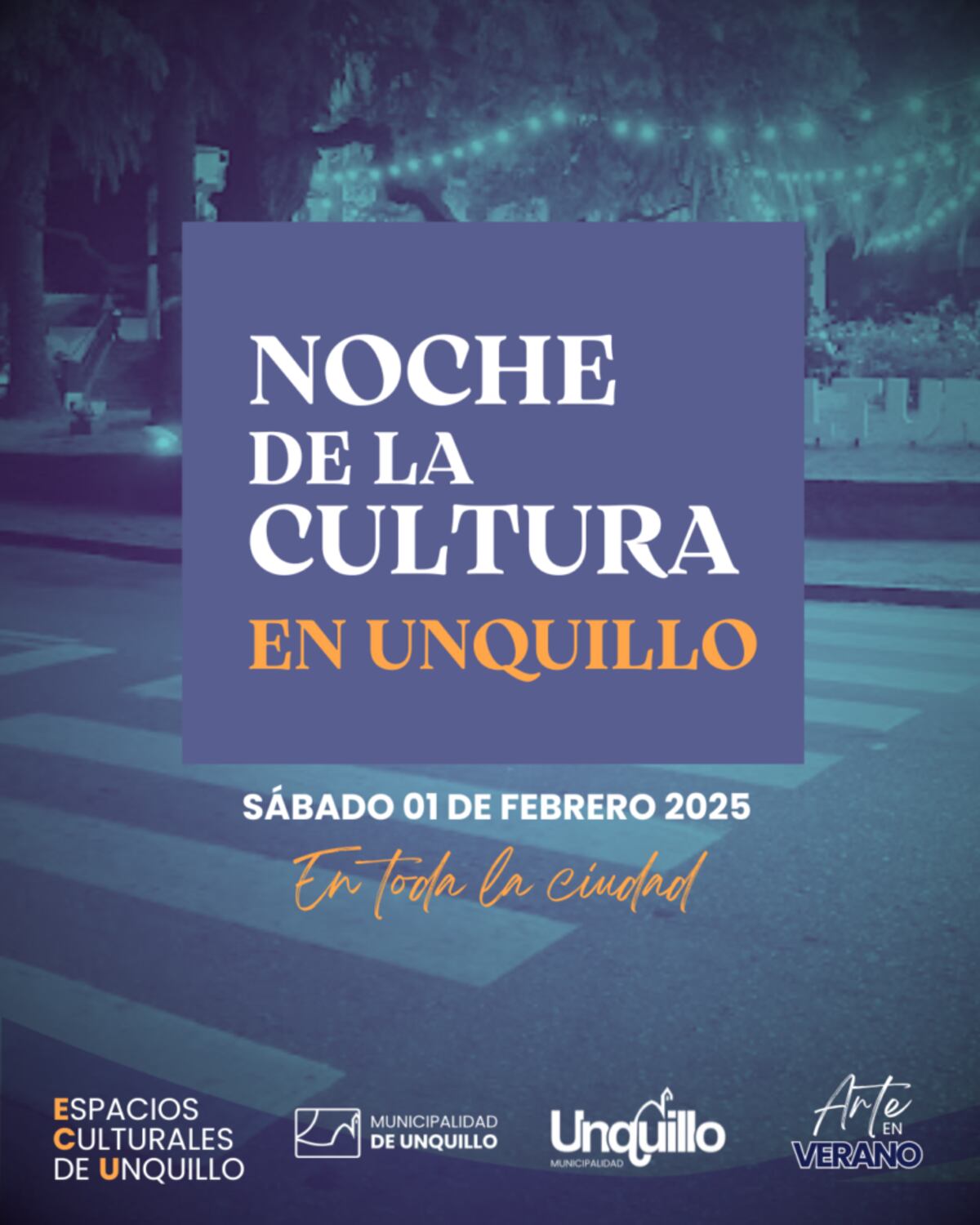 Noche de la Cultura 2025 en Unquillo: arte, música y espacios culturales abiertos.