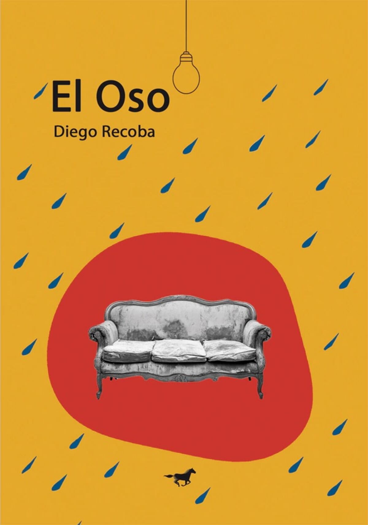 "El oso", novela del escritor uruguayo Diego Recoba editada por la editorial cordobesa Caballo Negro. (Gentileza de la editorial).