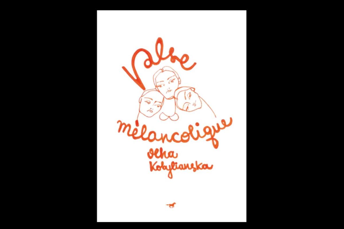 "Valse mélancolique", de Olha Kobylianska.