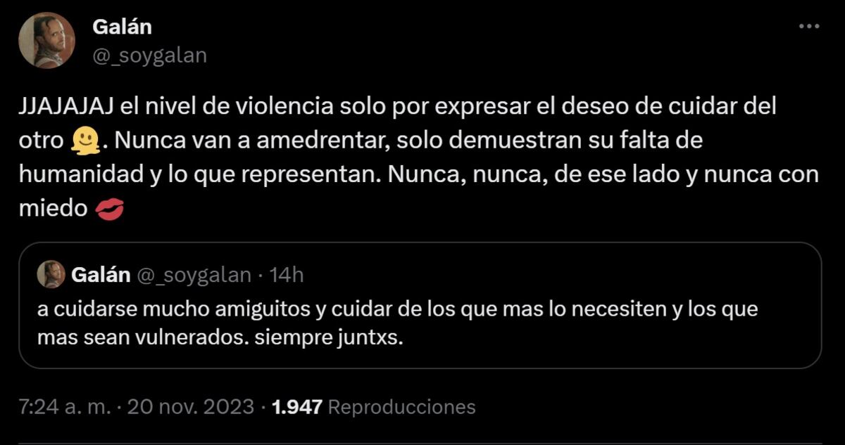 El usuario @_soygalan aseguró que recibió mucho odio tras su mensaje de esperanza (Captura de pantalla)