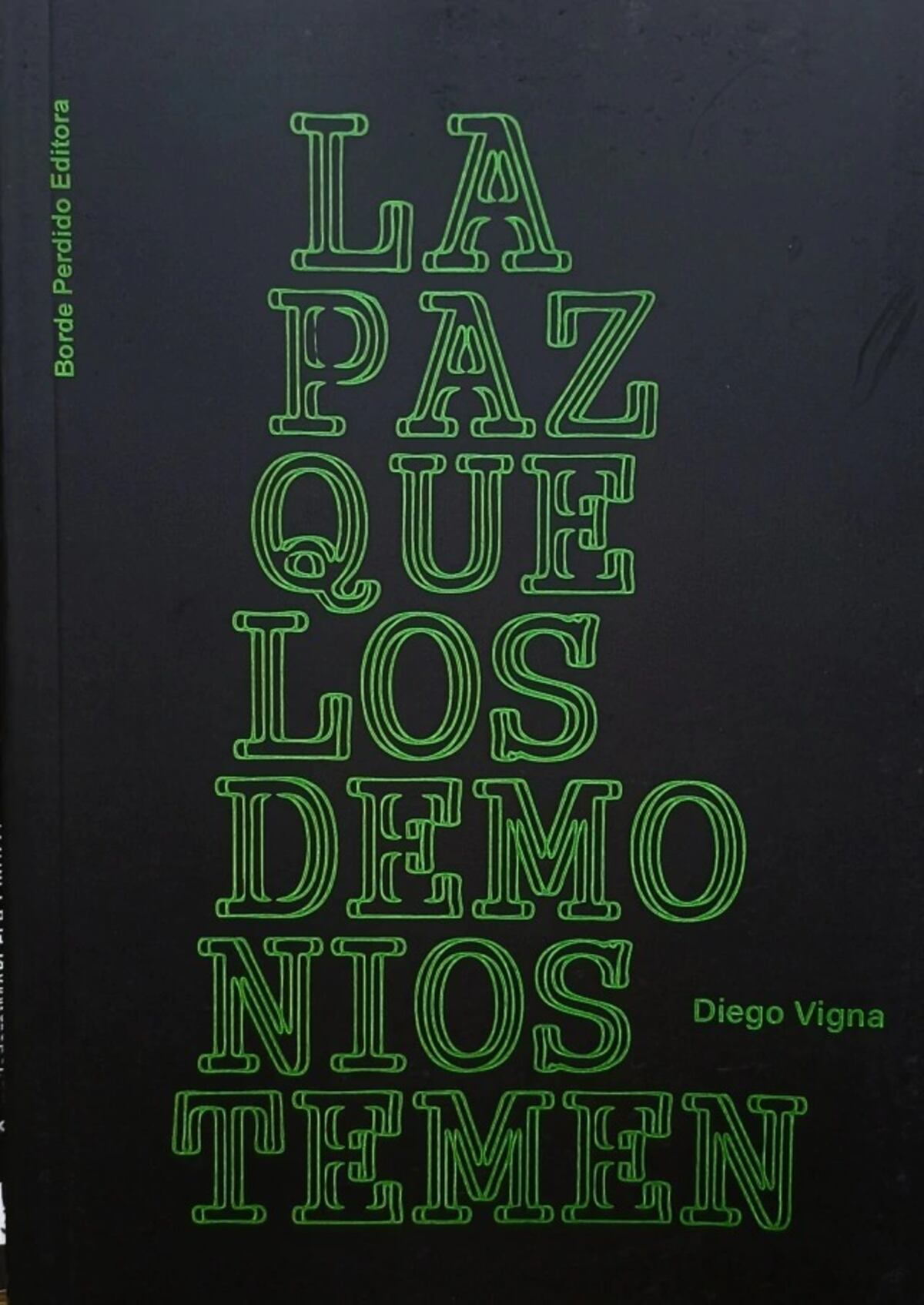 La paz que los demonios temen, libro de Diego Vigna