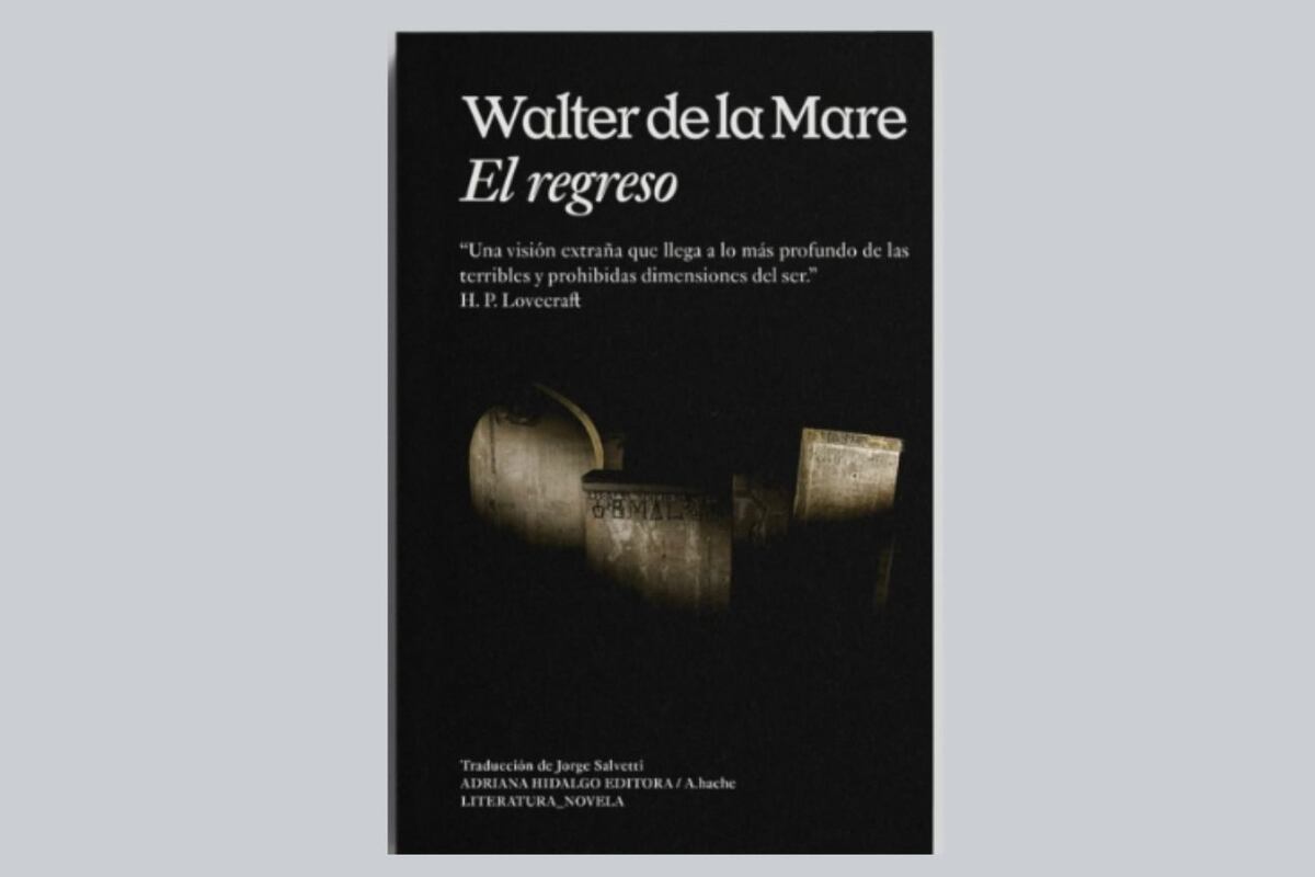 "El regreso" de Walter de la Mare.