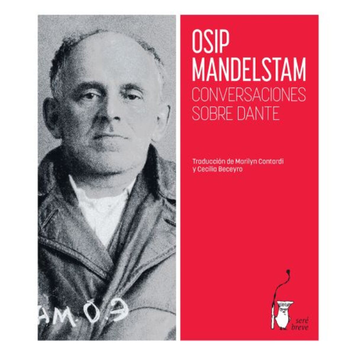 "Conversaciones sobre Dante" de Osip Mandelstam (editorial Seré Breve)