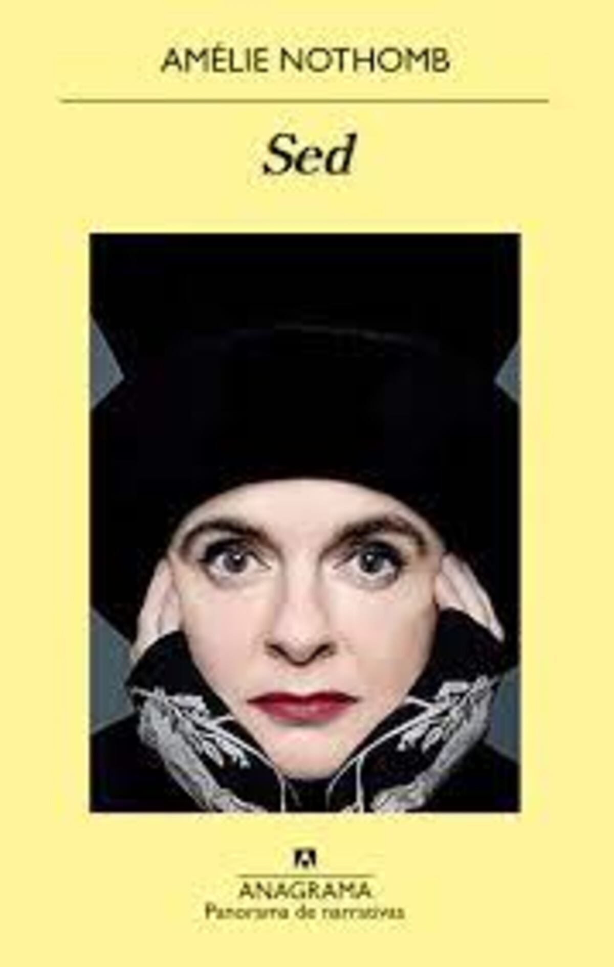 "Sed", de la escritora Amélie Nothomb (Anagrama)