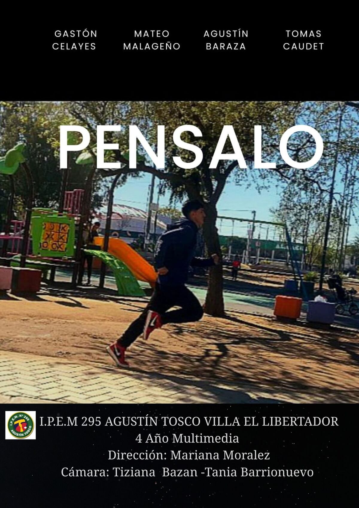 Afiche promocional del corto del Ipem 295 Agustín Tosco.