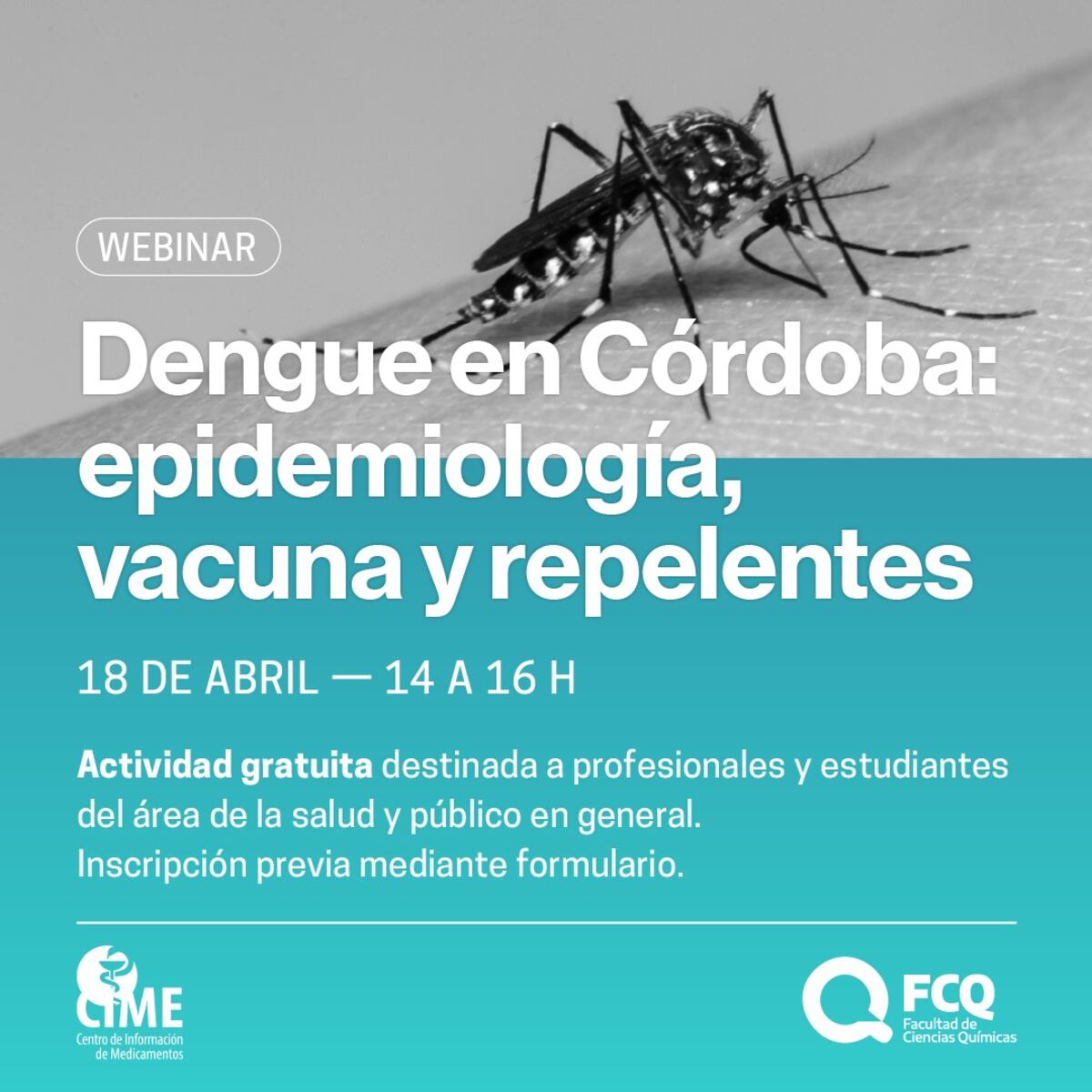 La actividad está organizada por el Departamento de Ciencias Farmacéuticas y el Centro de Información de Medicamentos (CIME) de la FCQ.