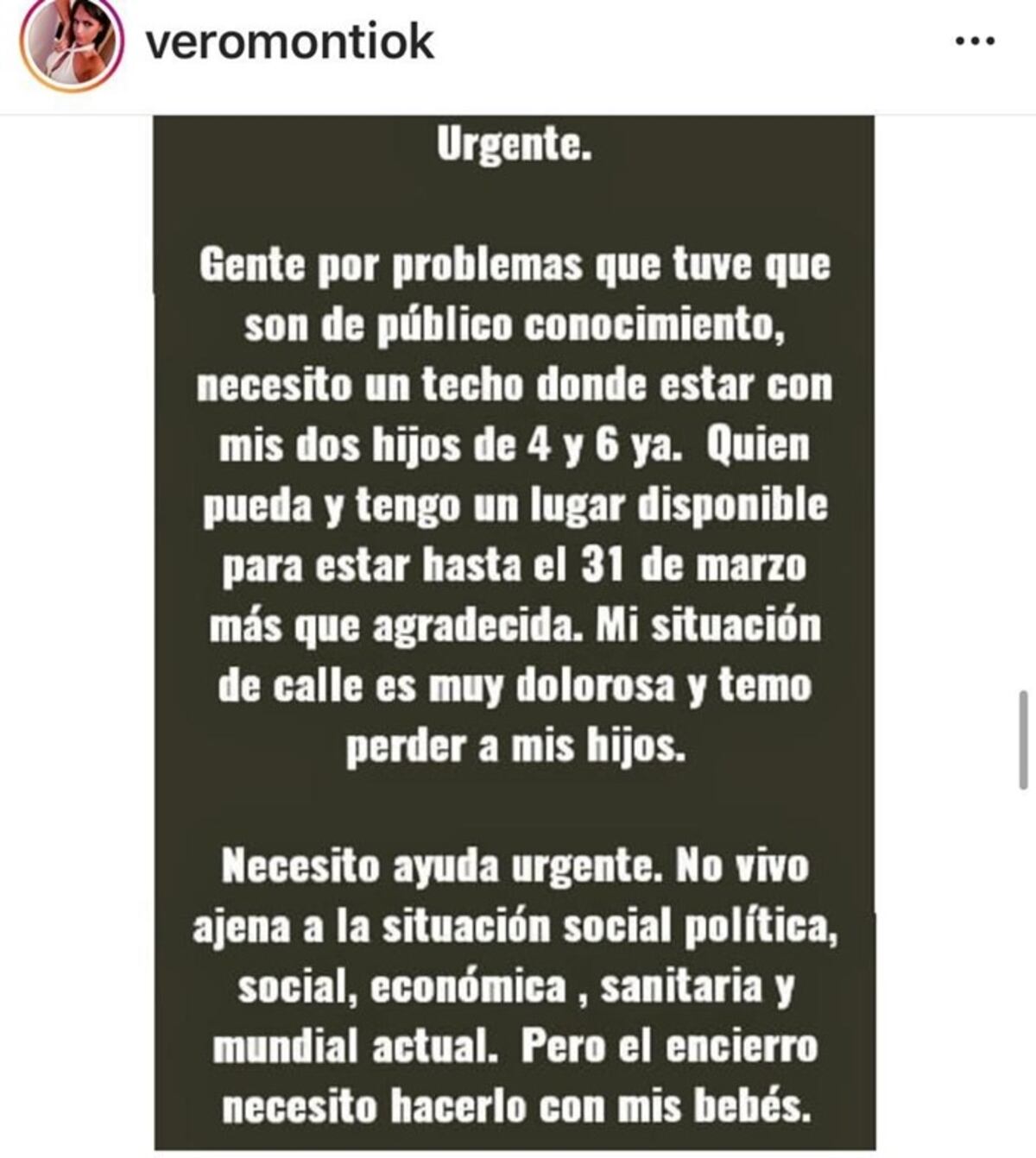 En el 2020, Verónica Monti pidió ayuda urgente a través de las redes.