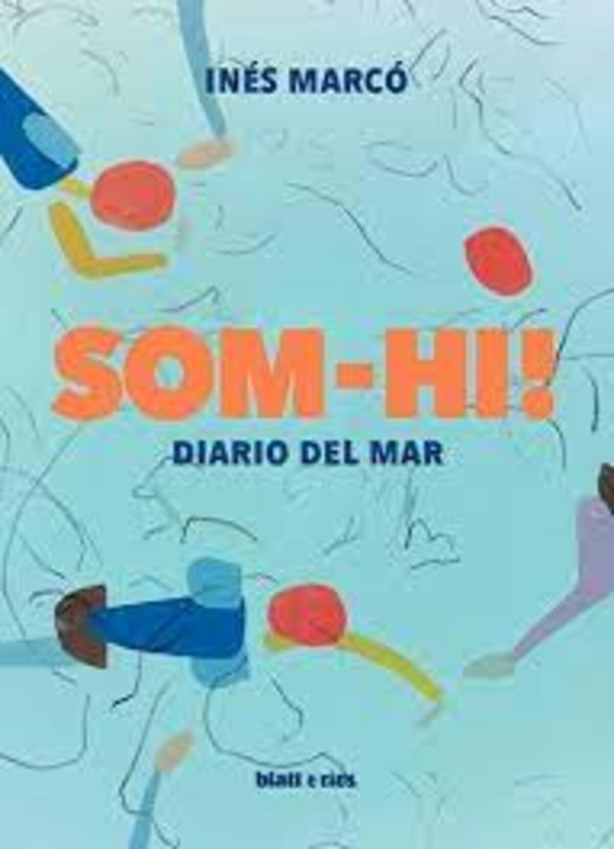 "Som-hi! Diario del mar" (Editorial Blatt & Ríos)