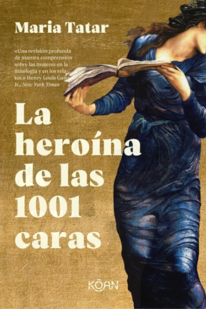 La heroína de las 1001 caras. De Maria Tatar.