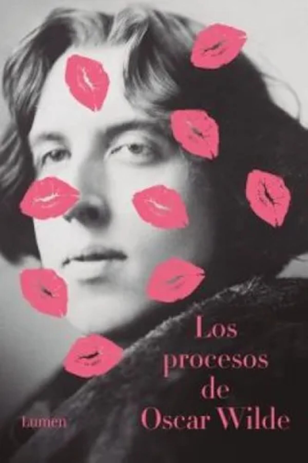 "Los procesos de Oscar Wilde" (editorial Lumen)