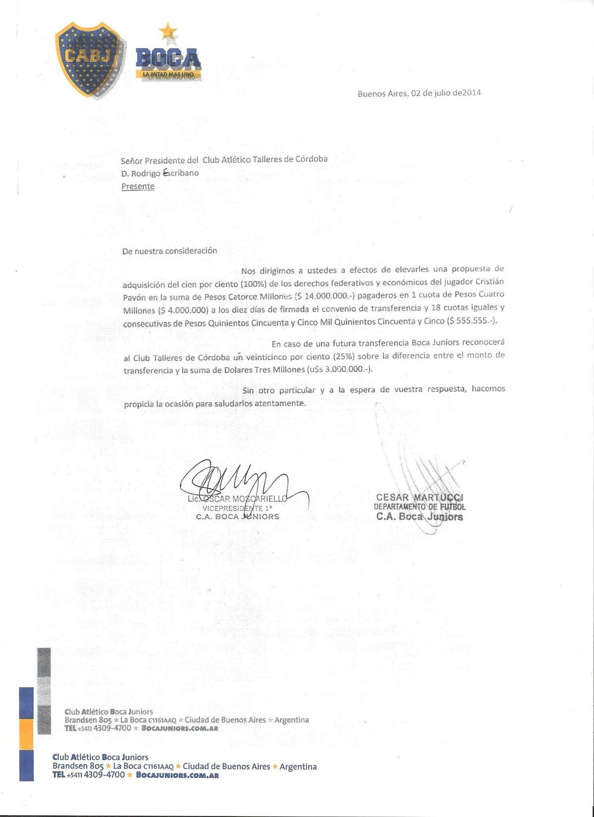La oferta de Boca a Talleres por Pavón. Fue autorizada por el fideicomiso de Talleres y el juez Silvestre. Fue en 2014. Ahí estaba la plusvalía.