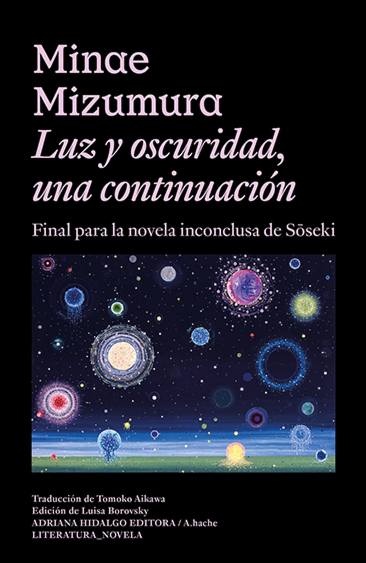 "Luz y oscuridad. Una continuación", de Minae Mizumura (Prensa Adriana Hidalgo).