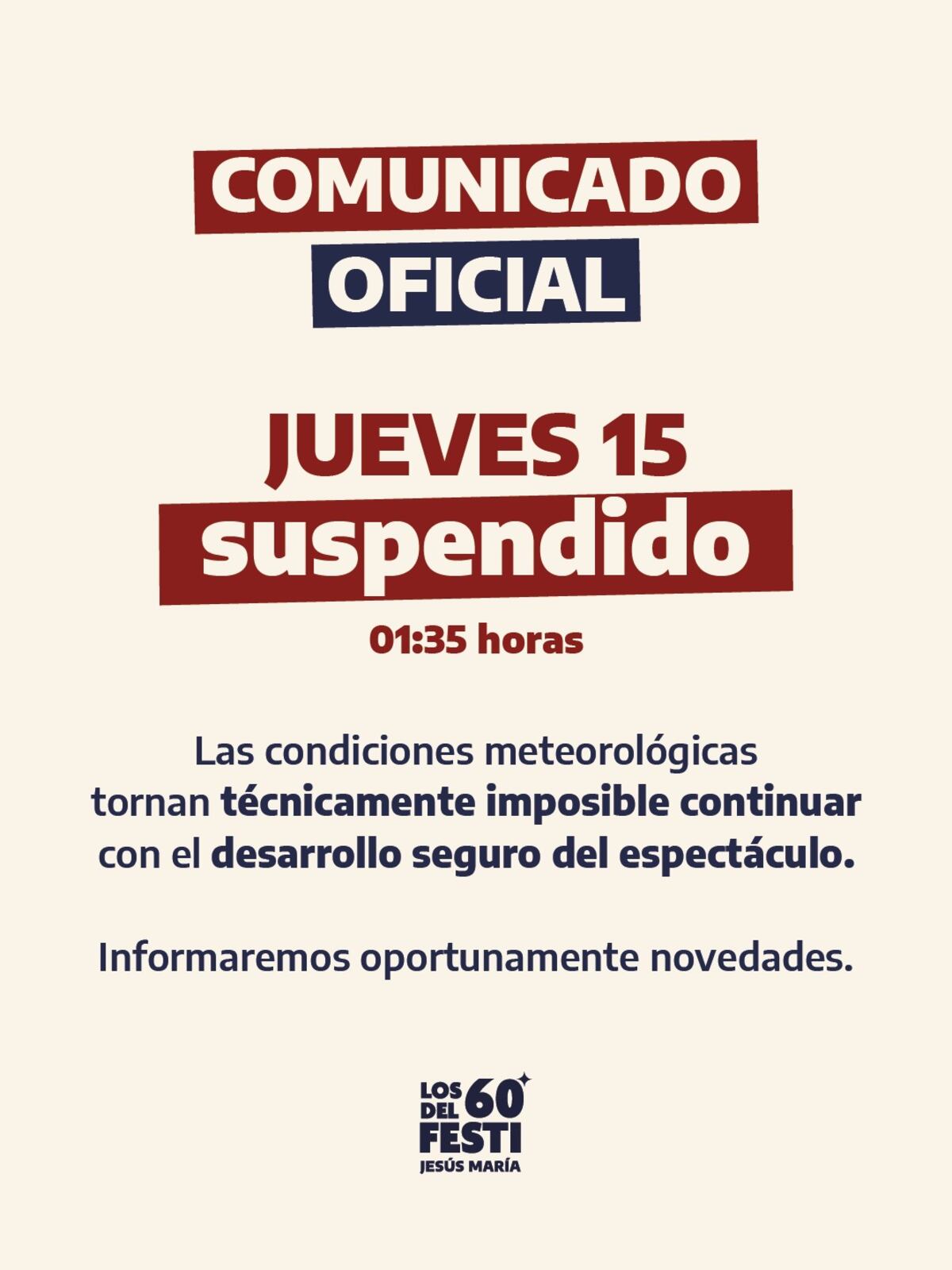 El comunicado oficial tras la suspensión del final de la octava jornada del Festival de Jesús María. (Prensa Festival).