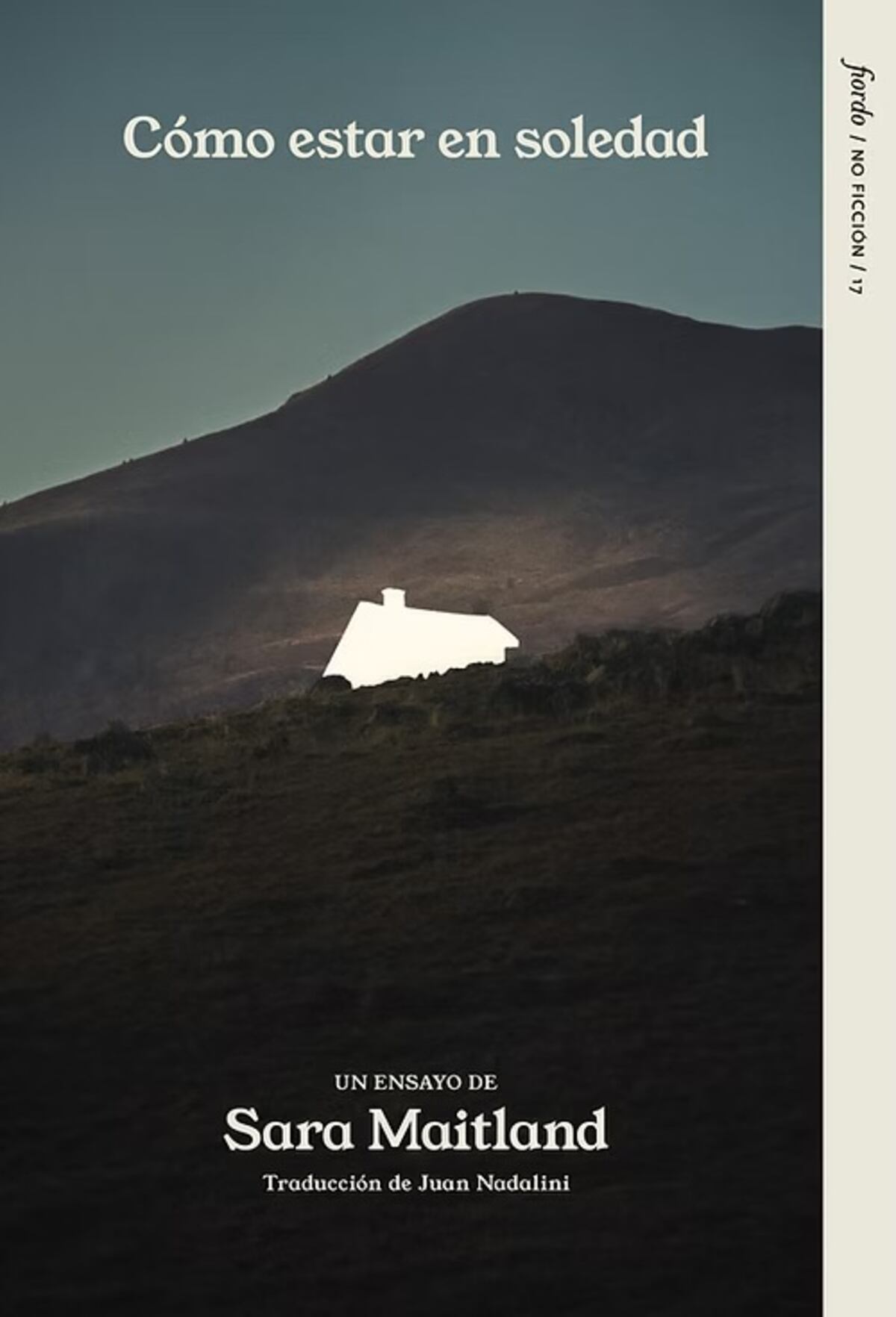 "Cómo estar en soledad", de Sara Maitland.