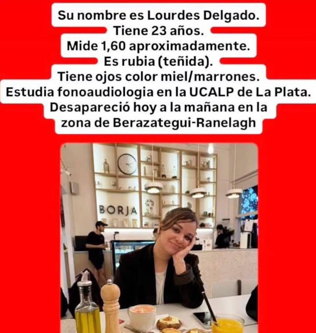 Lourdes Delgado fue vista por última vez el lunes a las 11 de la mañana al salir de su casa.