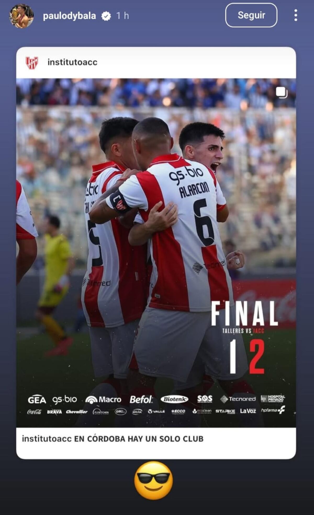El posteo de Dybala tras el triunfo de Instituto ante Talleres. (Captura)