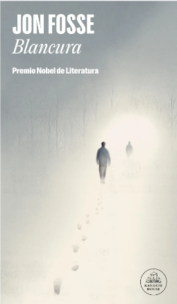 Blancura. De Jon Fosse. Editorial Random House.