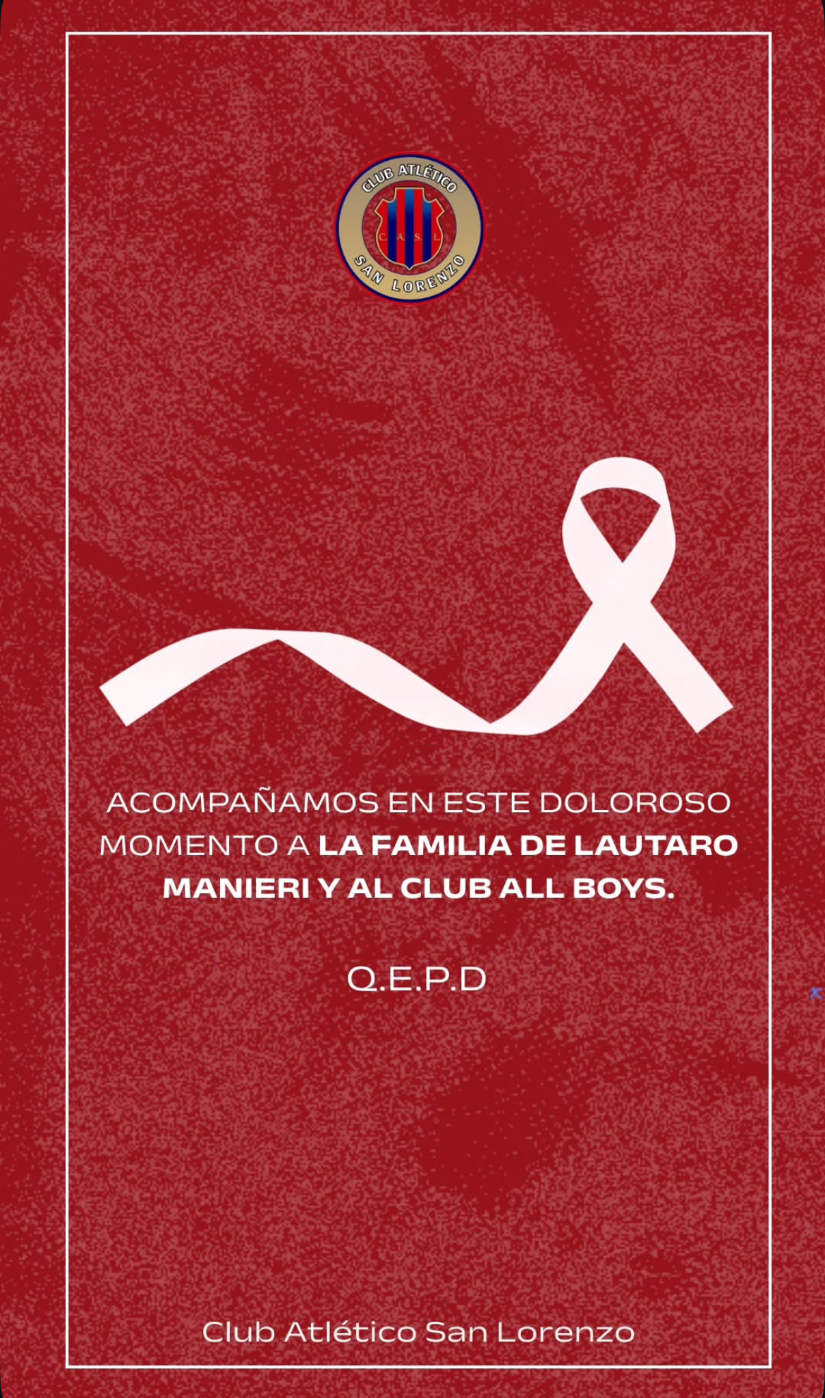 Comunicado del club San Lorenzo en sus redes sociales ante el fallecimiento de Lautaro Manieri, juvenil de All Boys.