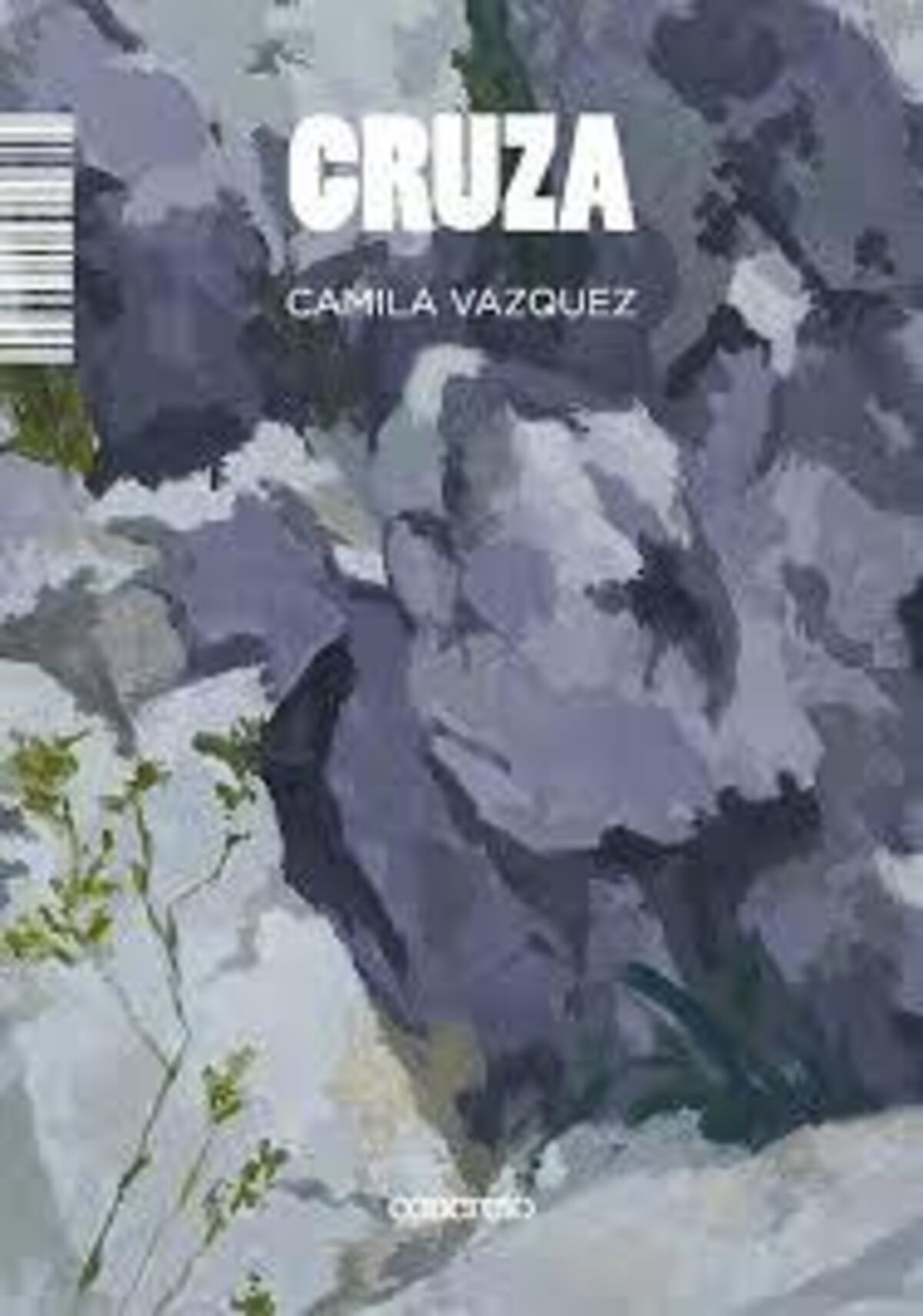 "Cruza", de Camila Vazquez.