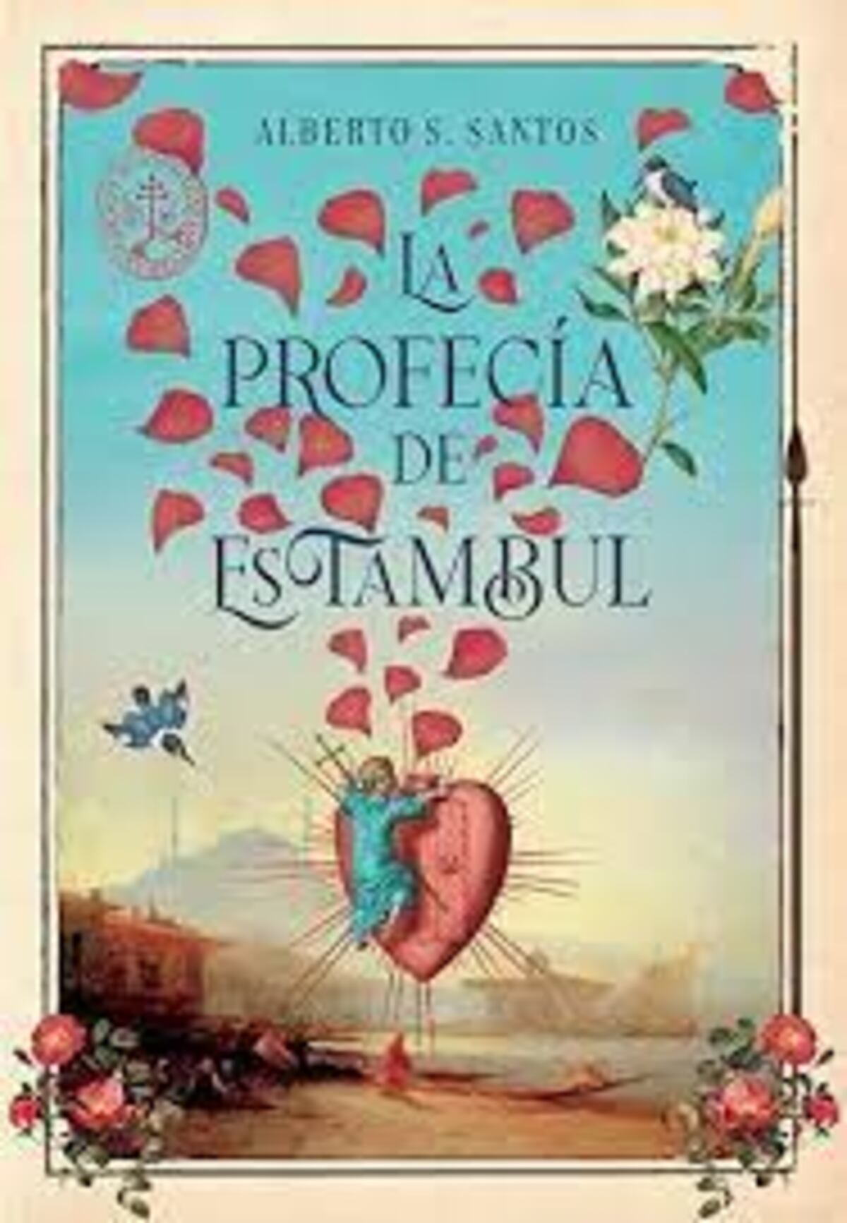 "La profecía de Estambul", de Alberto Santos.