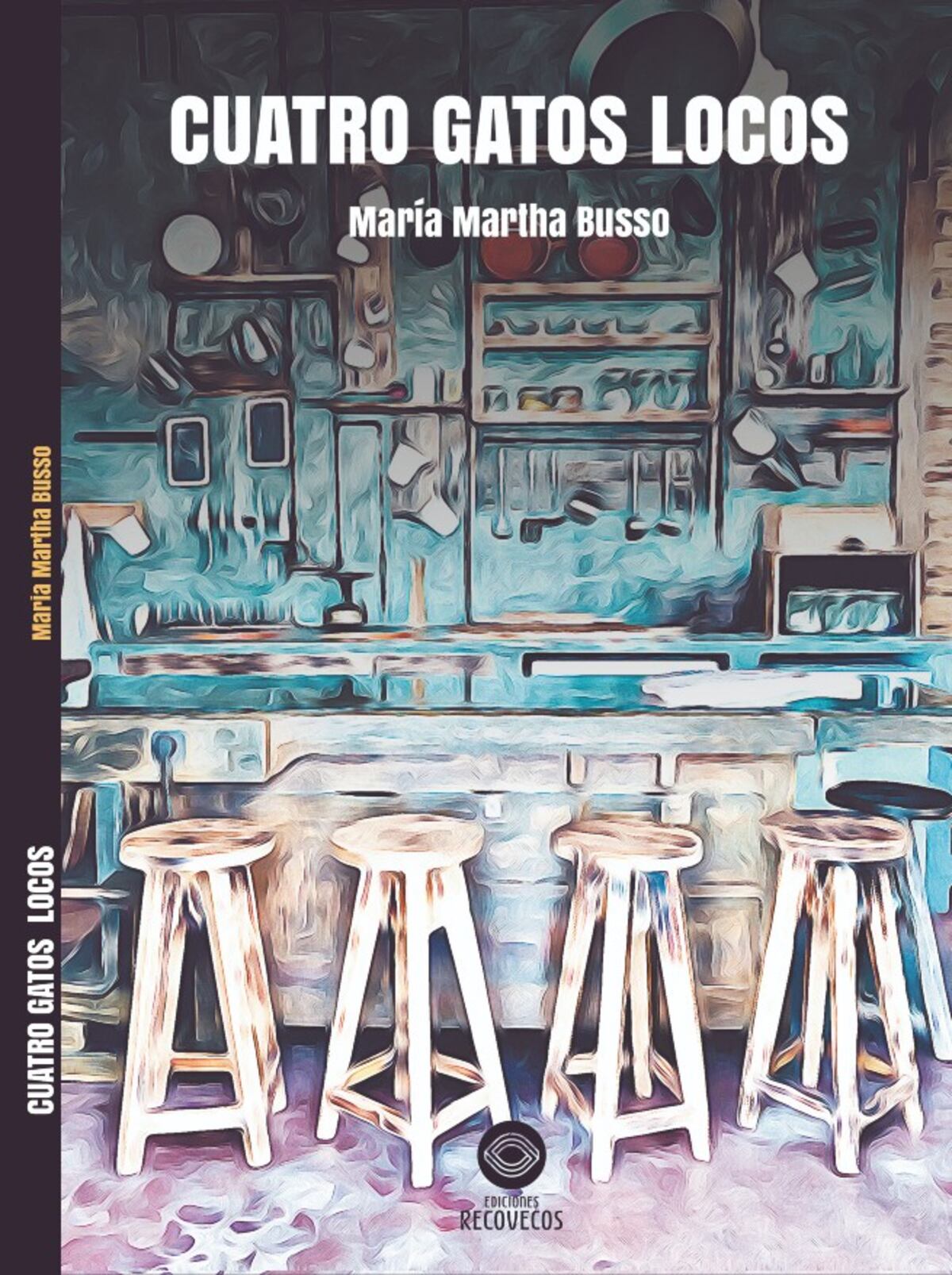 "Cuatro gatos locos", de María Martha Busso