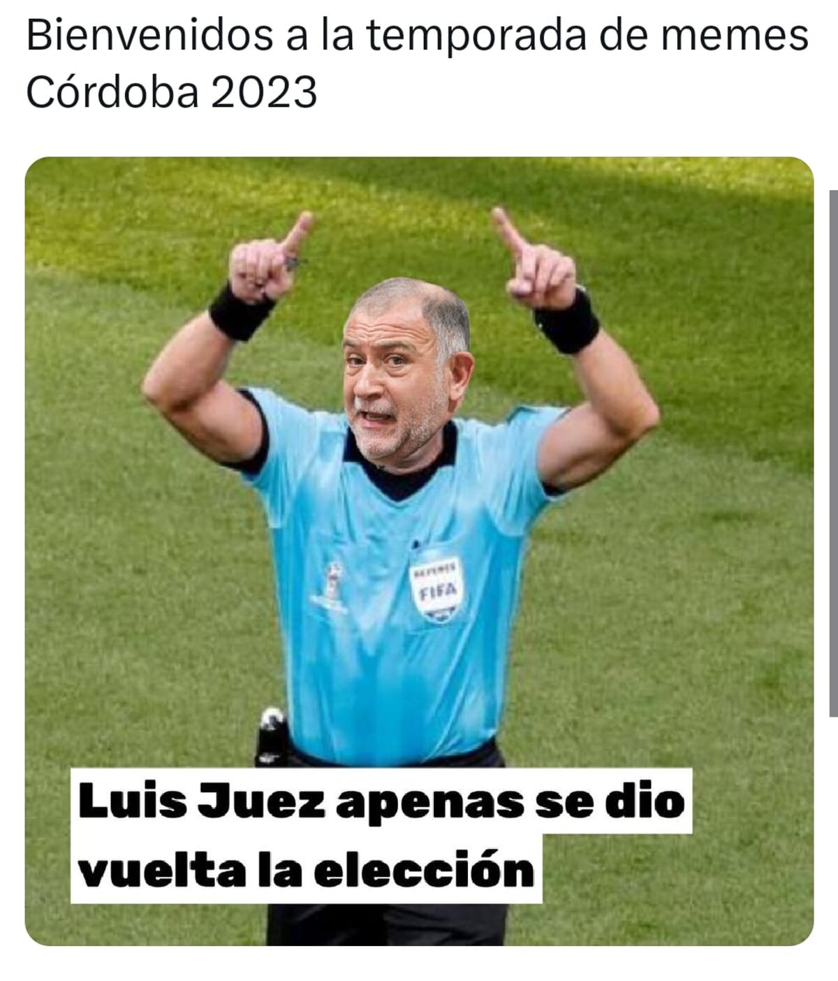 Meme luis juez elecciones 2023