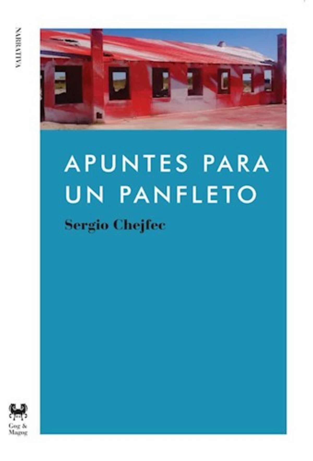 Apuntes para un panfleto, libro de Sergio Chejfec.